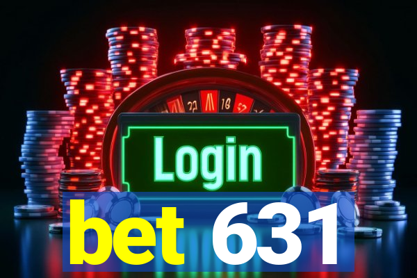 bet 631